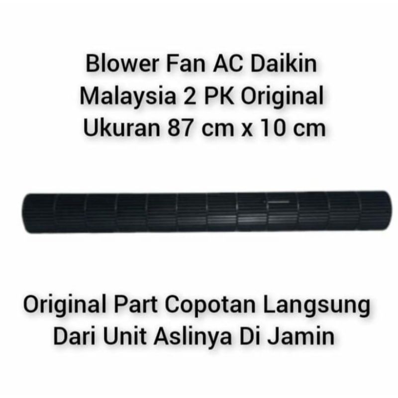 Blower Fan Indoor AC Daikin Malaysia 2PK Original