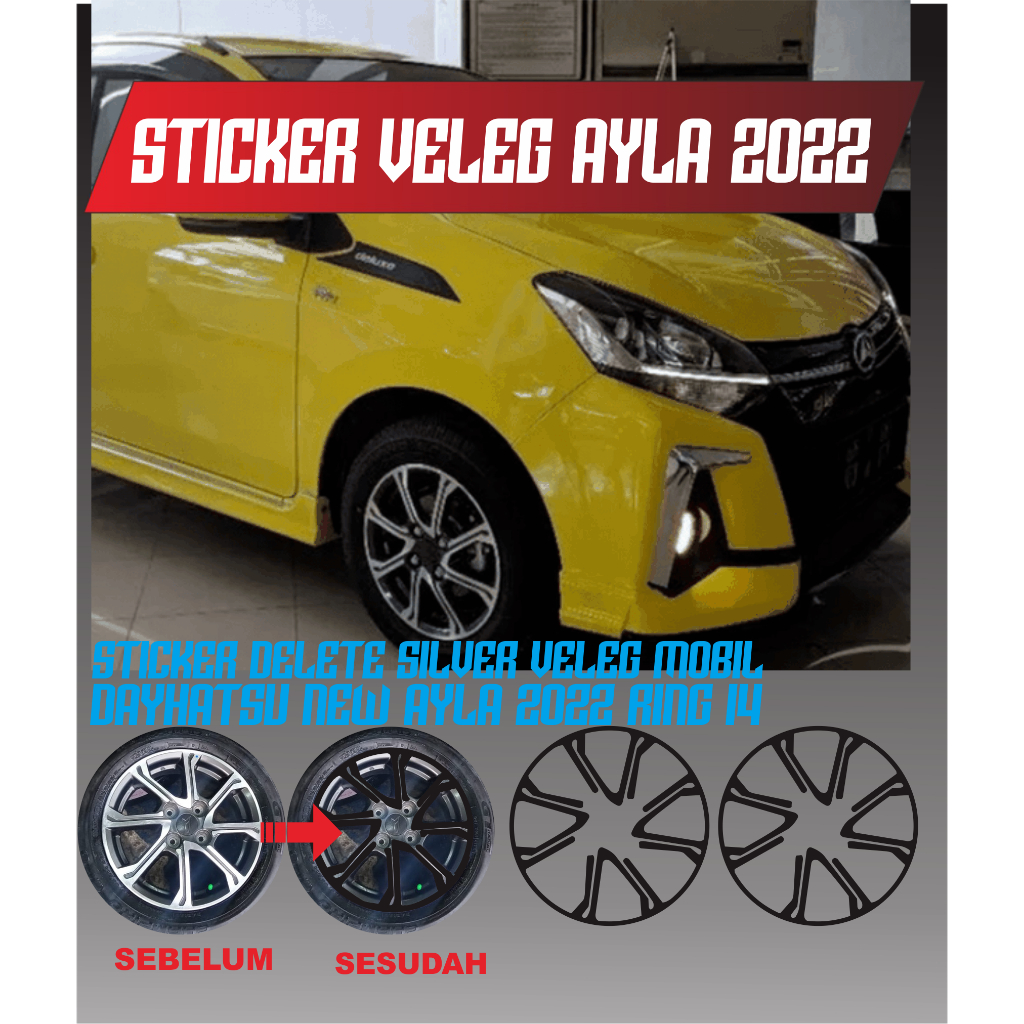 STICKER VELG/ DELETE SILVER VELG/ STICKER VELG  MOBIL AYLA 2022 RING 14, SIGRA R14