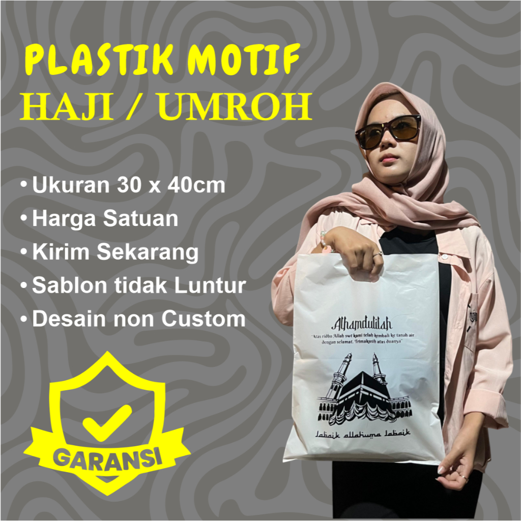 

Plastik HD Plong Haji, Size 30x40cm, Plastik Haji, Plastik Umroh, Kemasan Ibadah Haji, Souvernir Haji, Souvenir Umroh, Plastik Motif Haji, Plastik Motif Umrah, Plastik Motif - - Size 30cm x 40cm