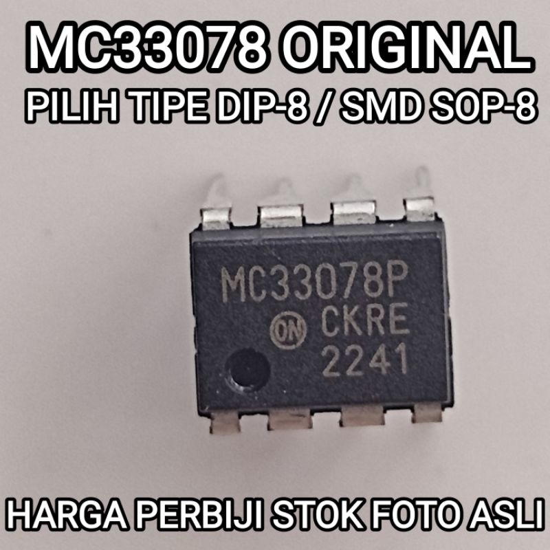 IC MC33078 MC33078P MC 33078 DIP-8 / SMD SOP-8 MC33078DR