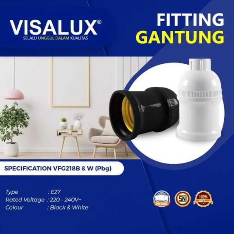 Fitting Gantung Visalux