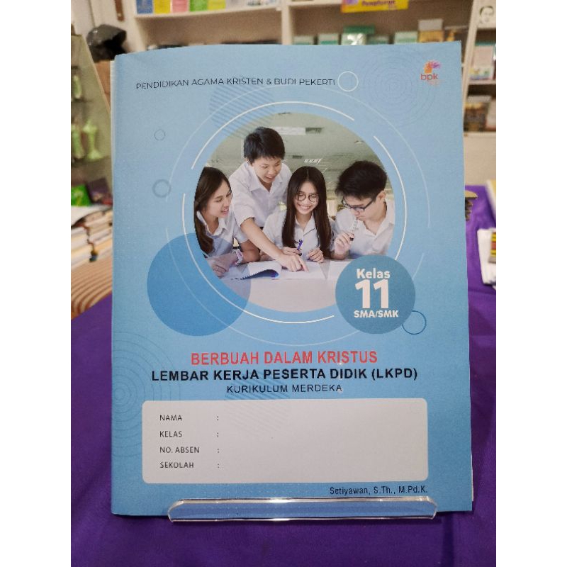 LKPD Pendidikan Agama Kristen kelas 11 SMA. BPK Gunung Mulia