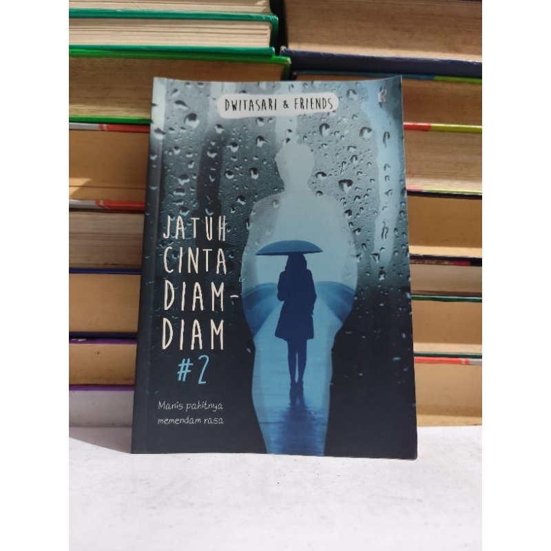 JATUH CINTA DIAM-DIAM #2 - DWITASARI & FRIENDS