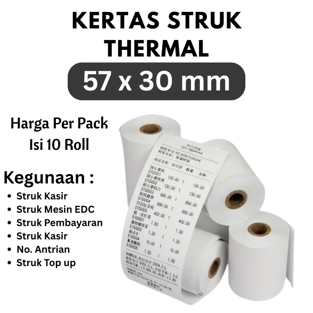 

(Per Pack isi 10 Roll) Kertas Struk Thermal 57x30 Mm | Kertas Thermal Struk EDC 57x30 | Kertas Struk Mm