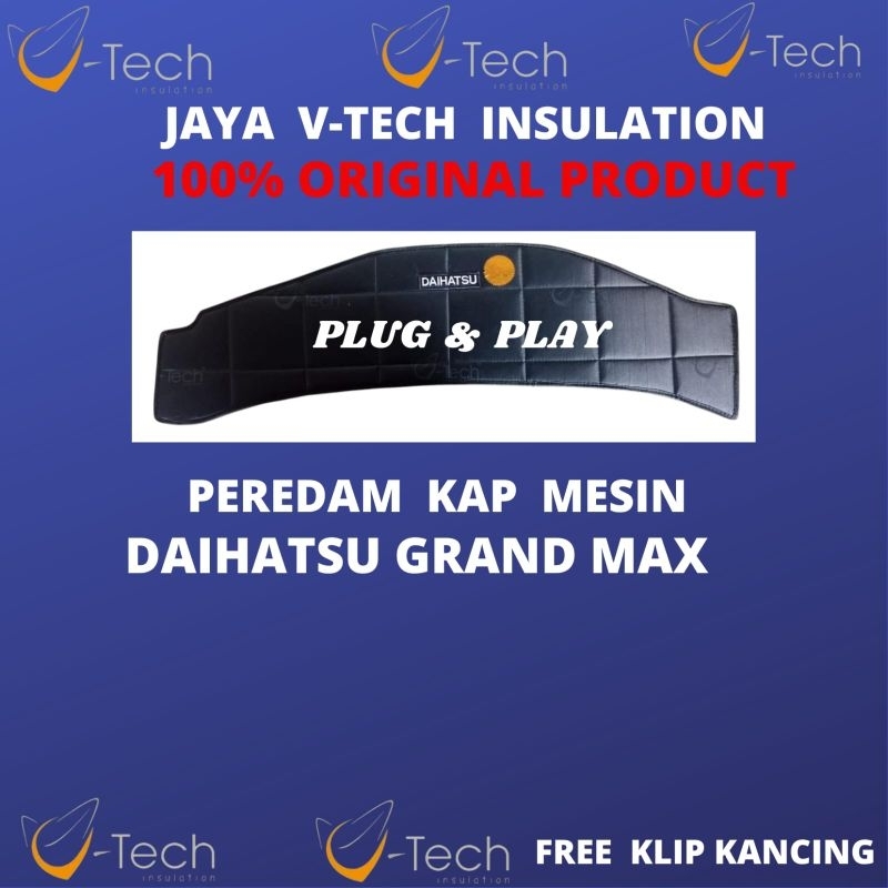 VTECH ORIGINAL  Peredam Panas & Suara Kap Mesin DAIHATSU GRAND MAX