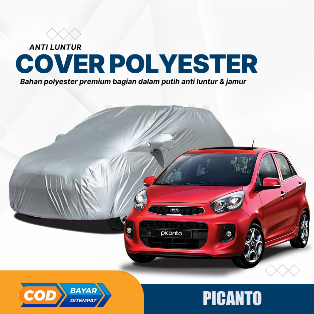 Body Cover Mobil PICANTO Sarung Mobil PICANTO Mantel Mobil PICANTO Mantol Mobil PICANTO Selimut Mobi