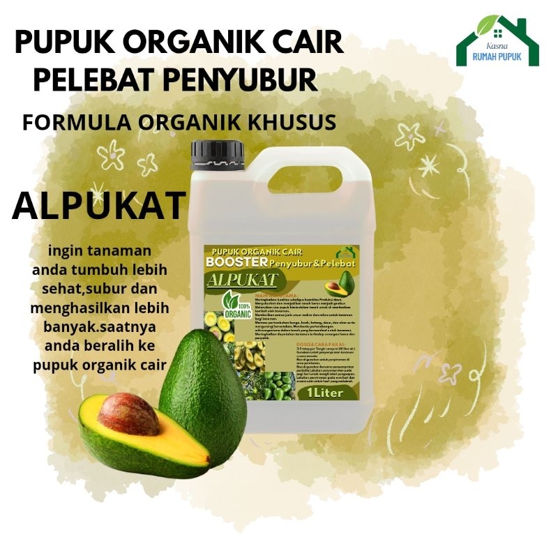 Pupuk Organik Cair (POC) Tanaman Buah Alpukat /Booster Alpukat/Pupuk Alpukat Cair Untuk Pelebat Buah