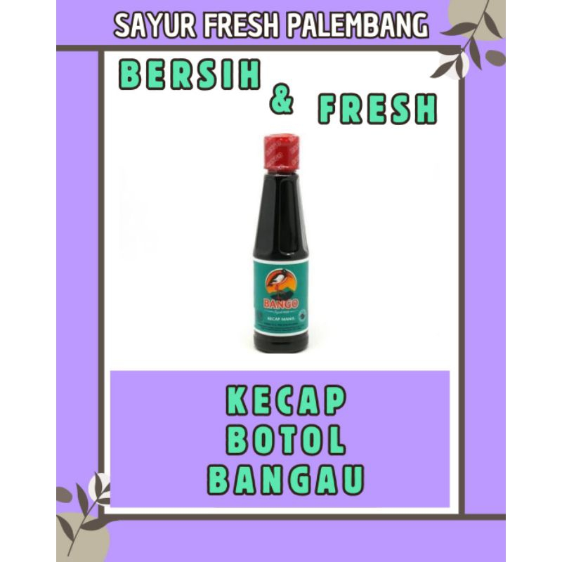 

KECAP BANGAU BOTOL KECIL - PALEMBANG