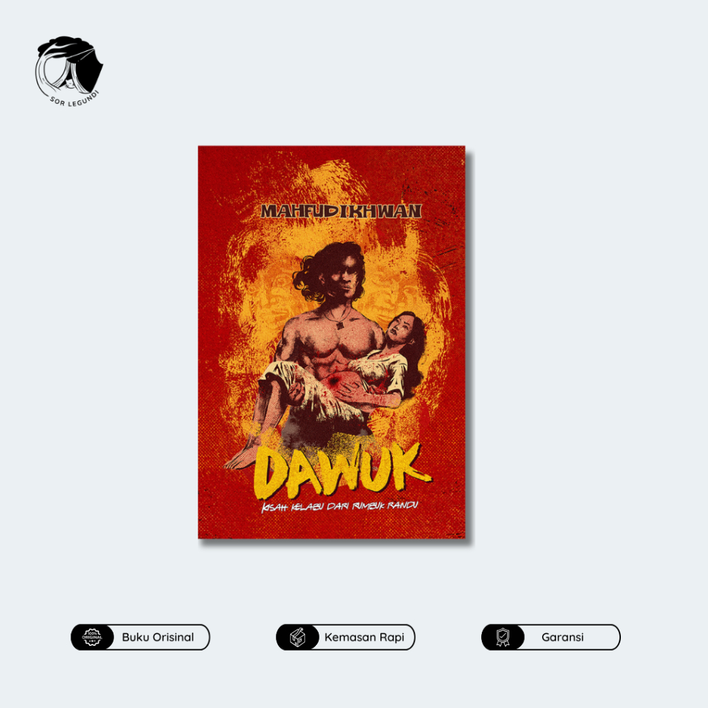 Dawuk: Kisah Kelabu Dari Rumbuk Randu - Mahfud Ikhwan