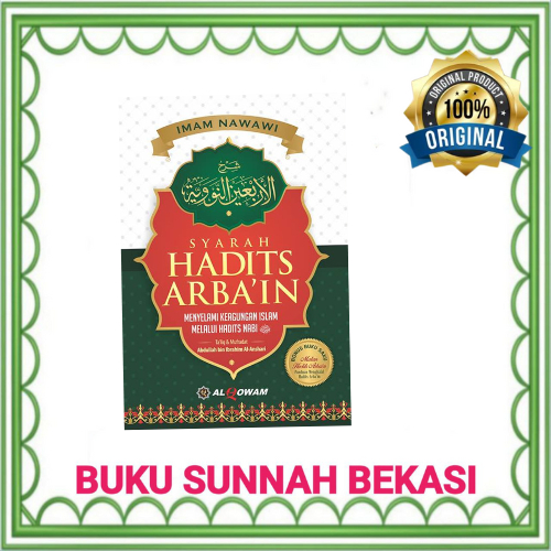 AL QOWAM | Buku Syarah Hadits Arbain An-Nawawi Menyelami Keagungan Islam
