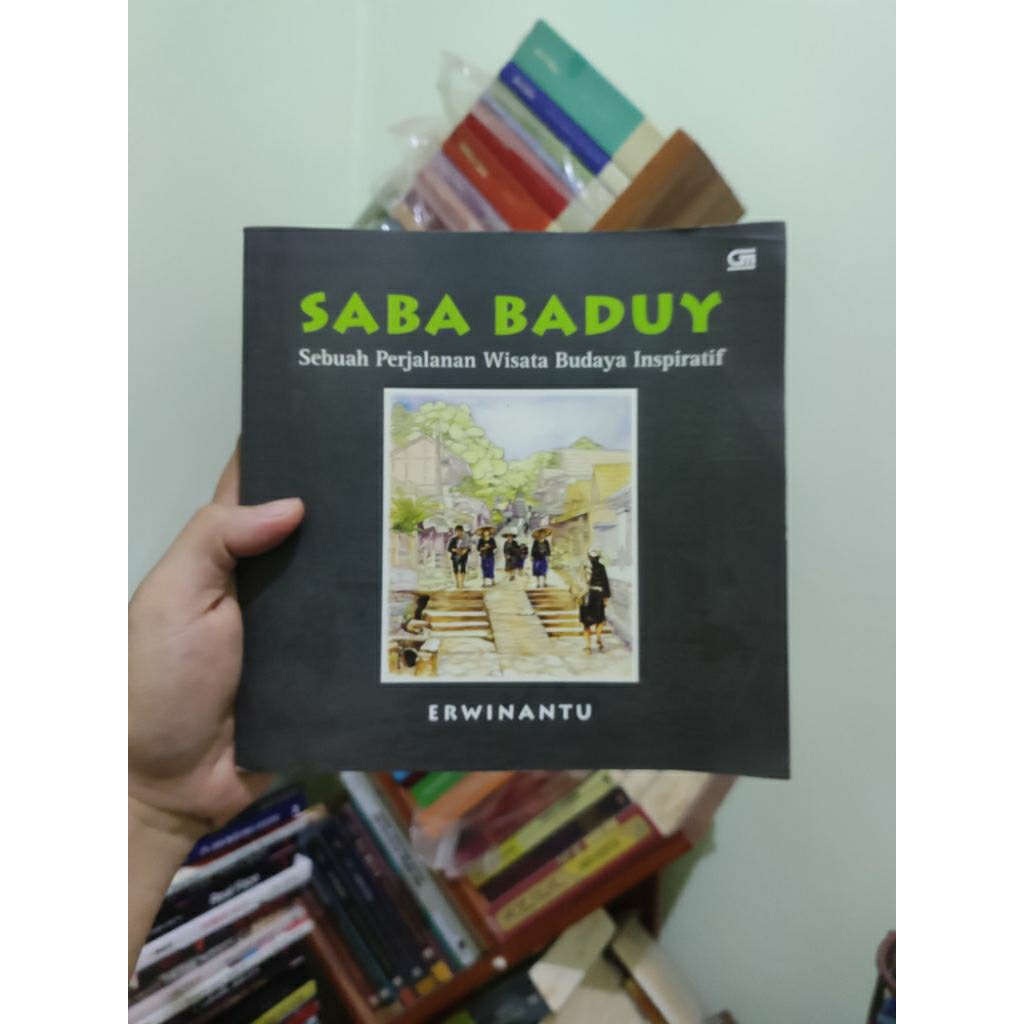 [PRELOVED ORI] Saba Baduy Sebuah Perjalanan Wisata Budaya Inspiratif - Erwinantu Buku Bekas