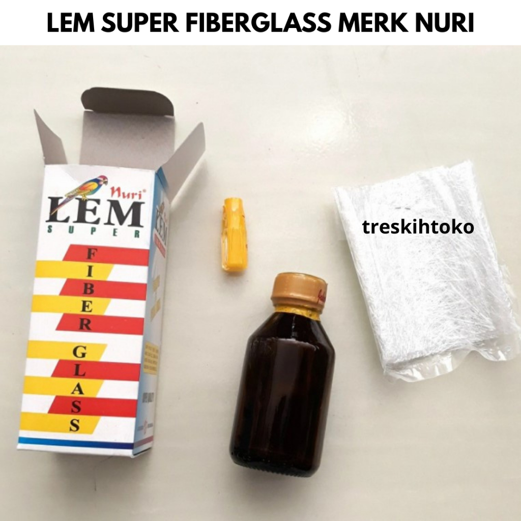 

Lem super fiber glass Nuri / Lem Nuri Serbaguna