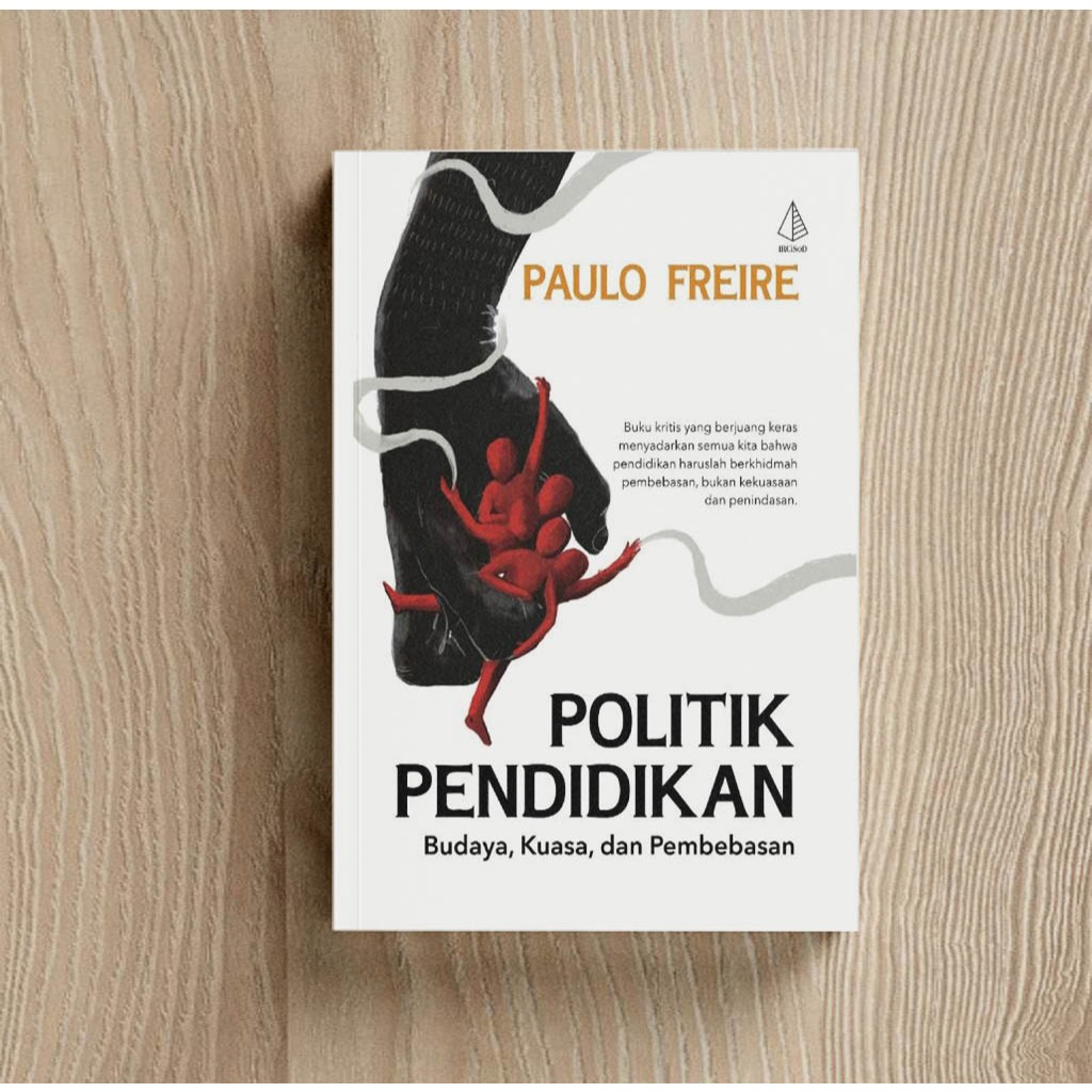 Politik Pendidikan - Paulo Freire