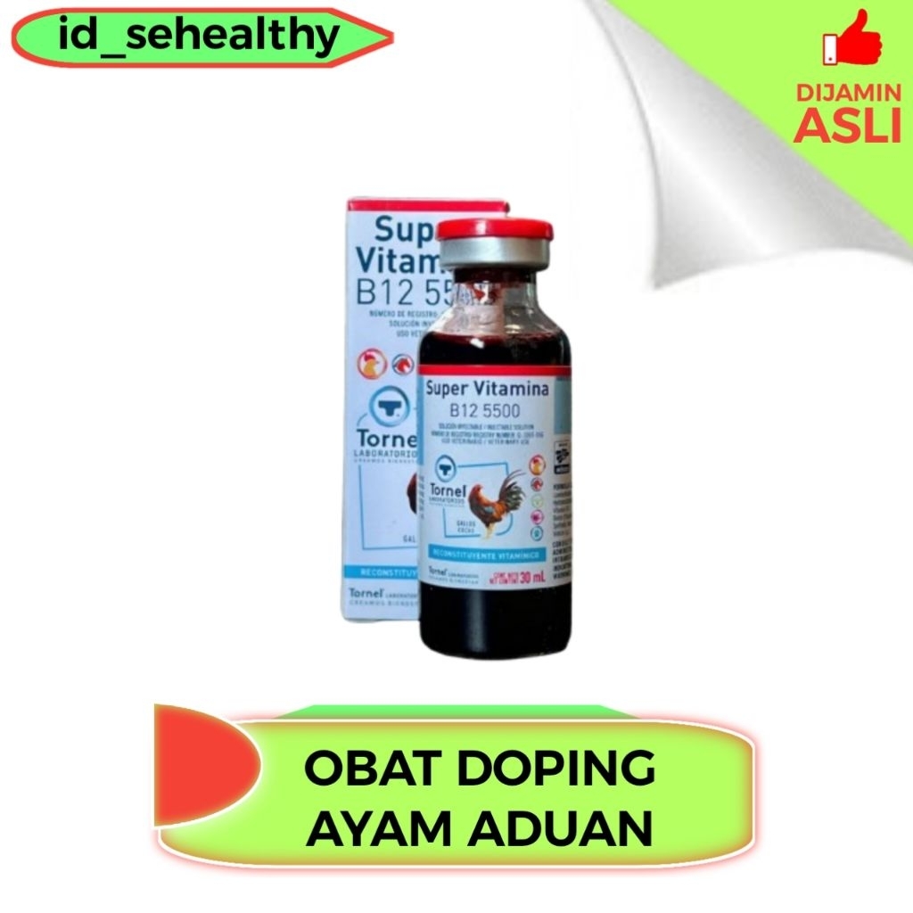 Obat Doping Ayam Super Vitamina B12 5500 TORNEL 30ml Original Gambar Ayam