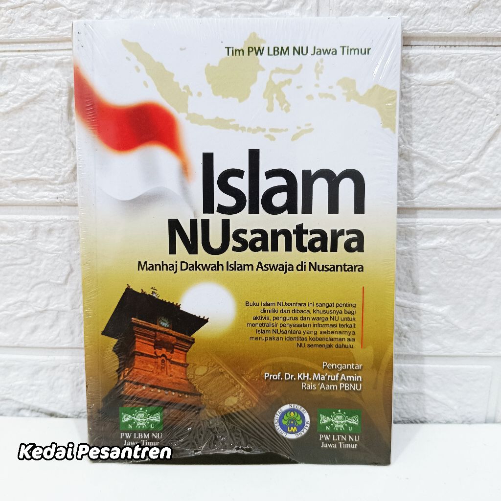 Islam NUsantara Manhaj Islam Aswaja Di Nusantara