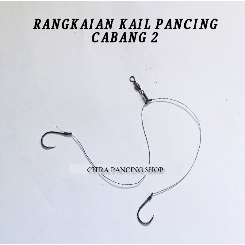 KAIL PANCING -  Kail CABANG 2 kode kail 1053 ( Besar ) kail siap pakai