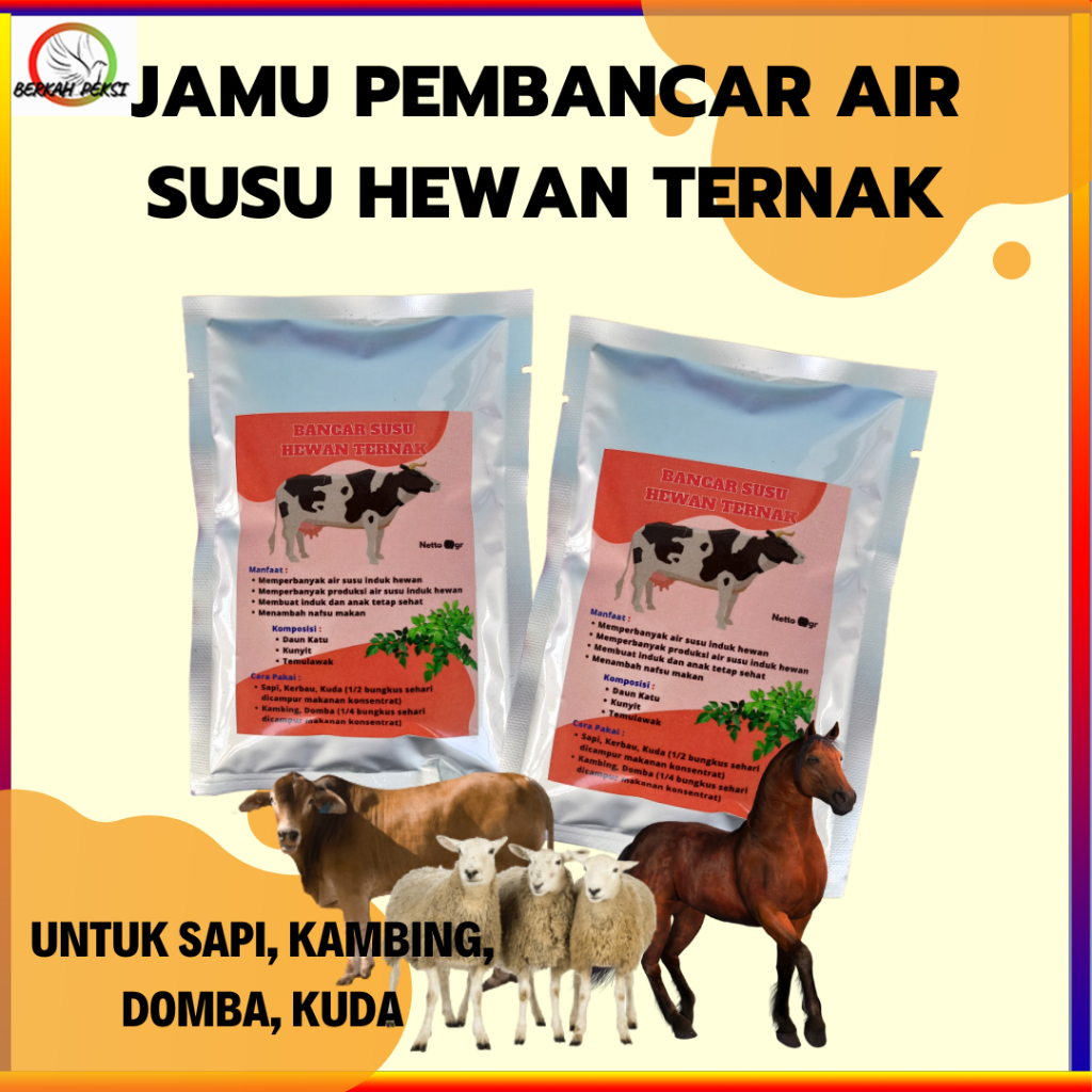 JAMU BANCAR SUSU MELANCARAN PRODUKSI SUSU INDUK HEWAN TERNAK SAPI KUDA BABI KAMBING DOMBA