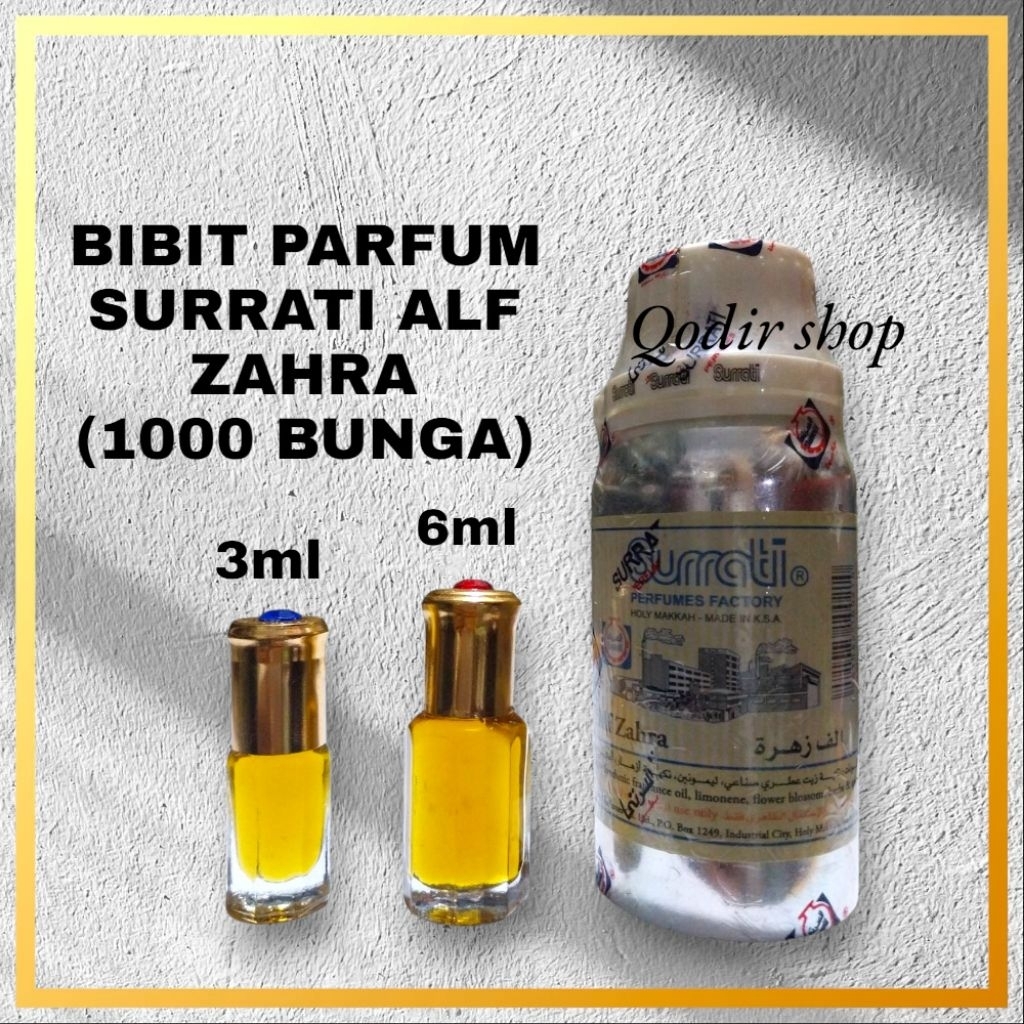 Parfum Bibit Minyak Wangi Surrati Aroma ALF ZAHRA(1000 Bunga)Orginal Ecranan per botol tola