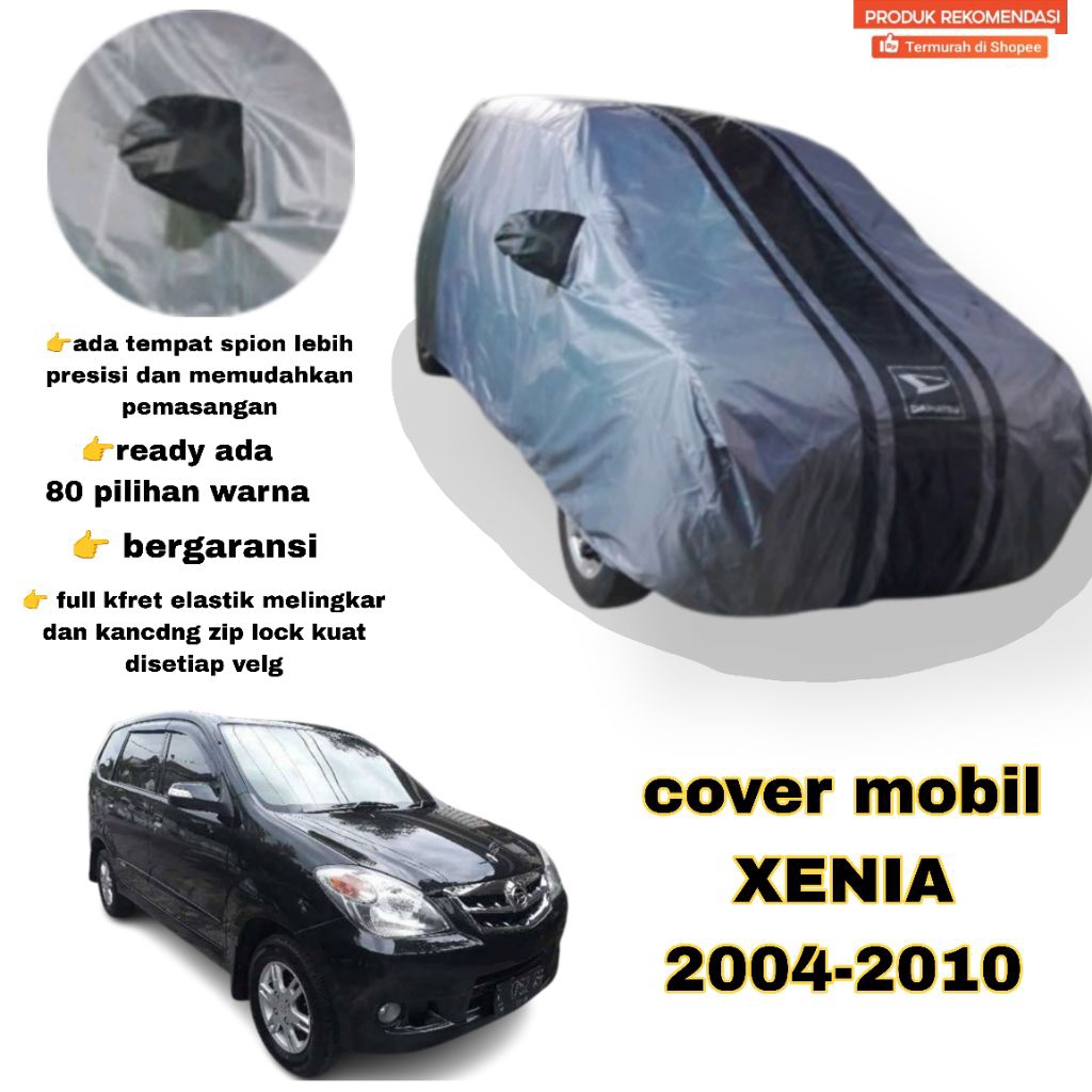 COVER MOBIL BERSPION SARUNG MOBIL XENIA 2004-2010