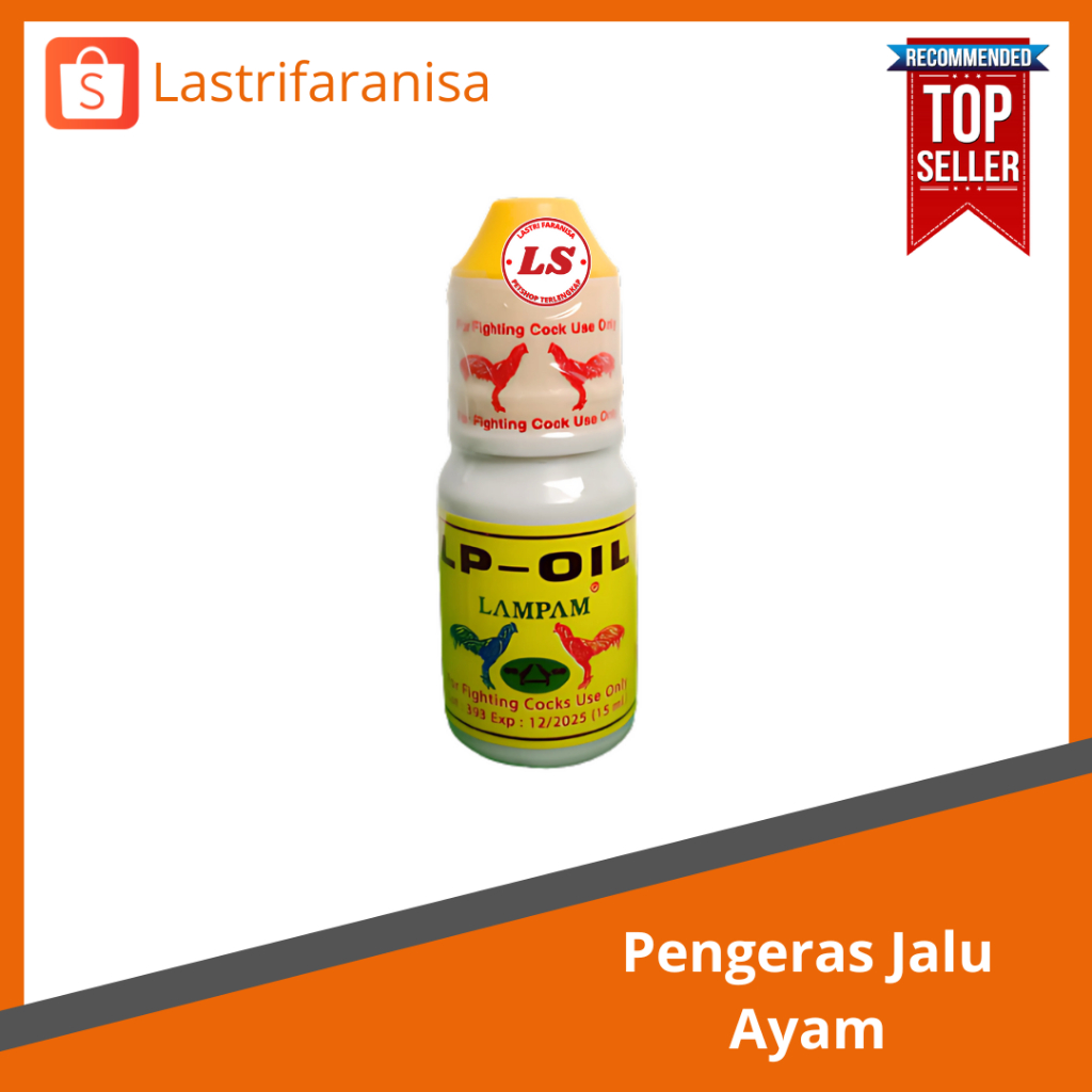 LP OIL LAMPAM Pengeras Jalu Ayam Penumbuh Jalu dan Paruh Ayam Pengeras Paruh Ayam