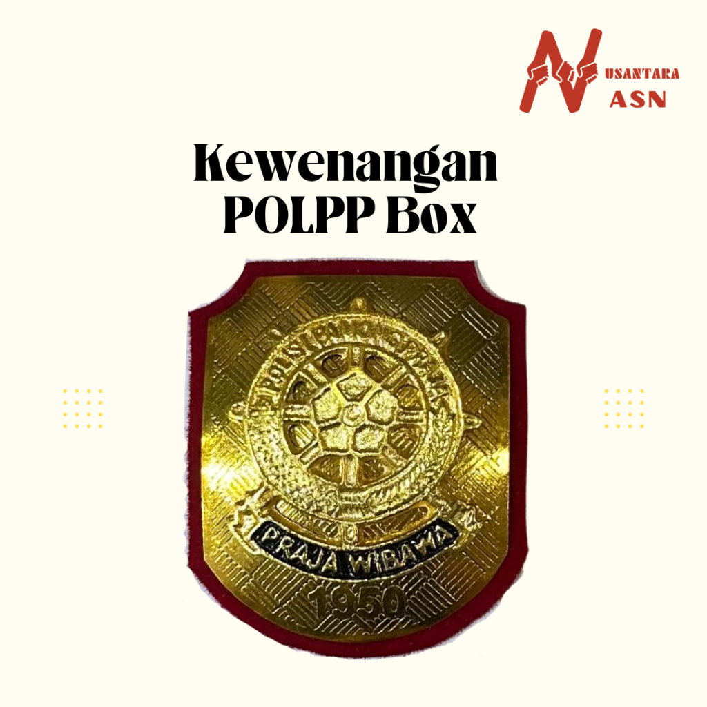 Atribut Kewenangan POLPP Box Paku
