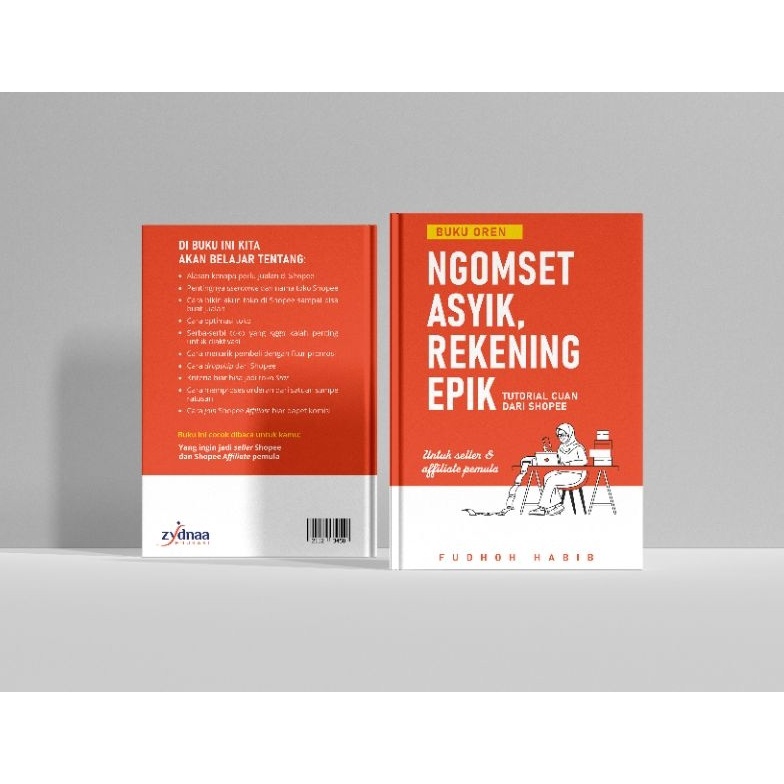 KODE A8P Buku Oren Ngomset Asyik Rekening Epik Buku Tutorial Cuan dari Shopee Affiliate
