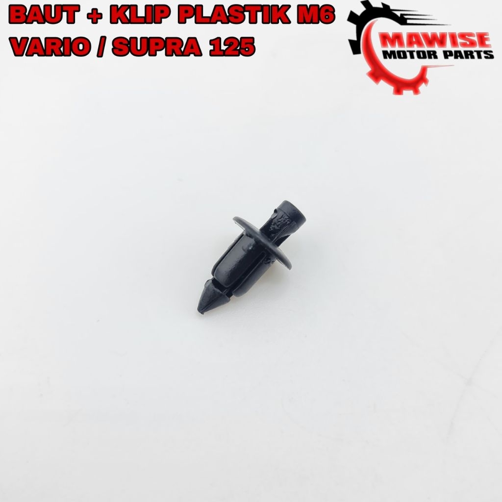 BAUT + KLIP PLASTIK M6 VARIO / SUPRA 125 - Baut Klip Kancing Body Rivet Plastik 6mm