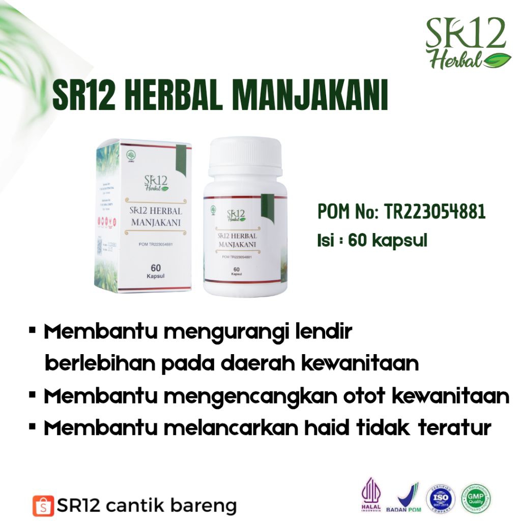 SR12 Herbal Manjakani|ManjakaniSR12|Solusi Keputihan|Pelancar haid|Atasi masalah kewanitaan