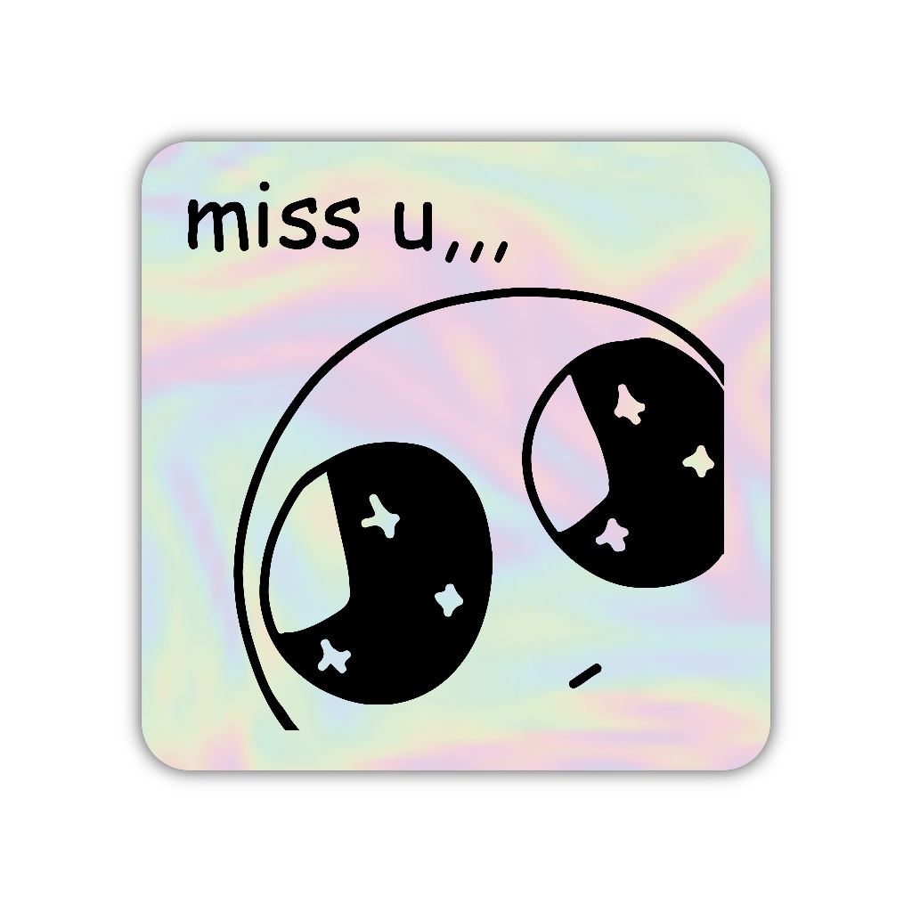 

Z379 sticker miss u aesthetic, stiker hologram satuan