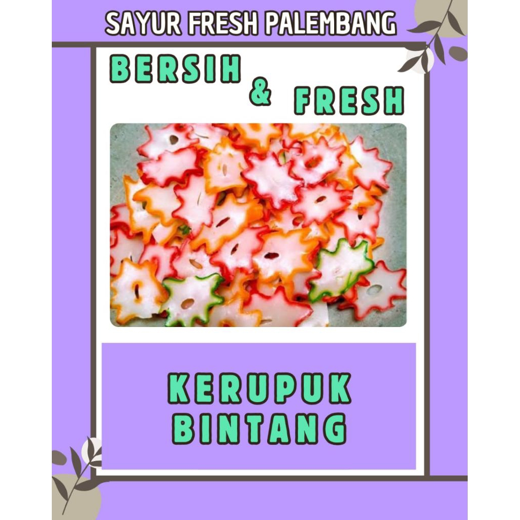

KERUPUK BINTANG MENTAH WARNA WARNI - PALEMBANG