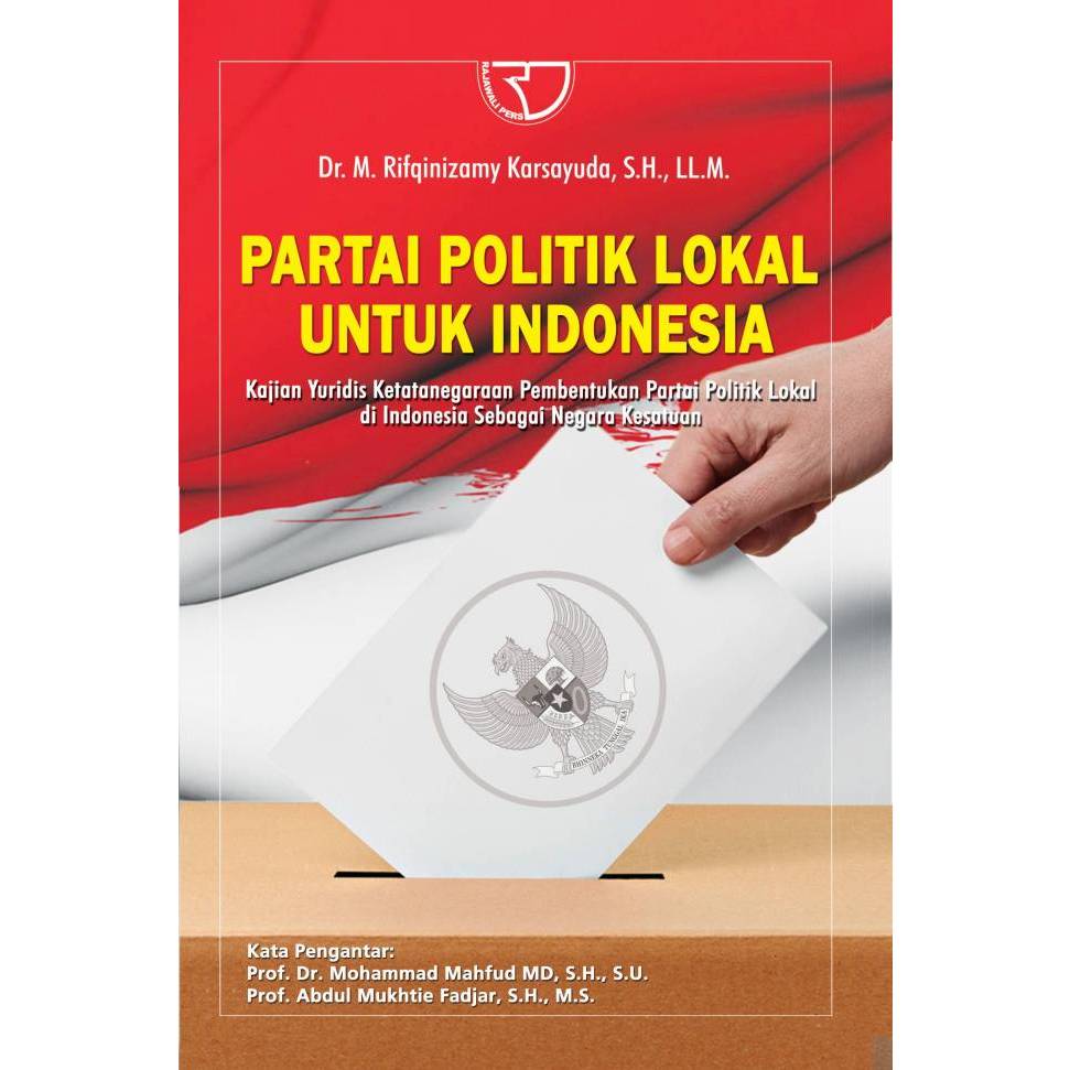 Partai Politik Lokal untuk Indonesia