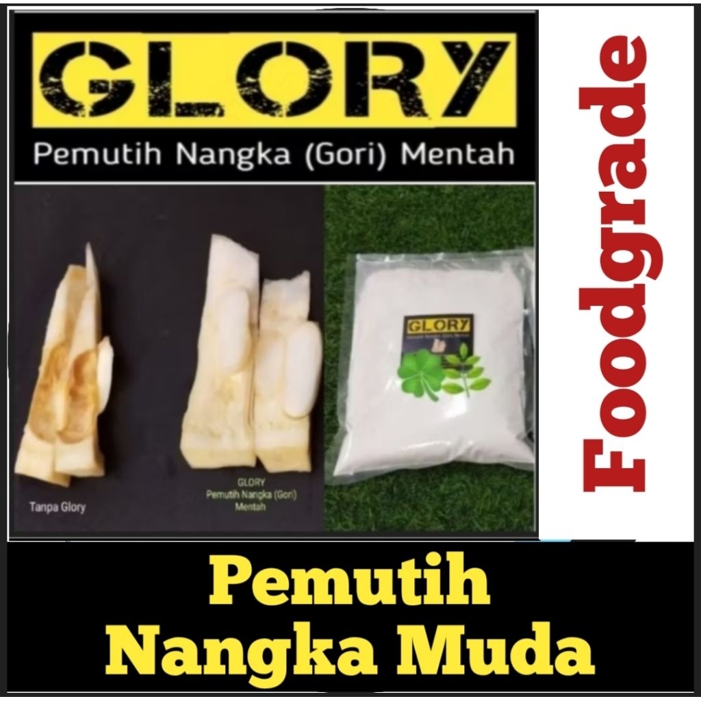 

Pemutih Nangka Gori Mentah GLORY Foodgrade