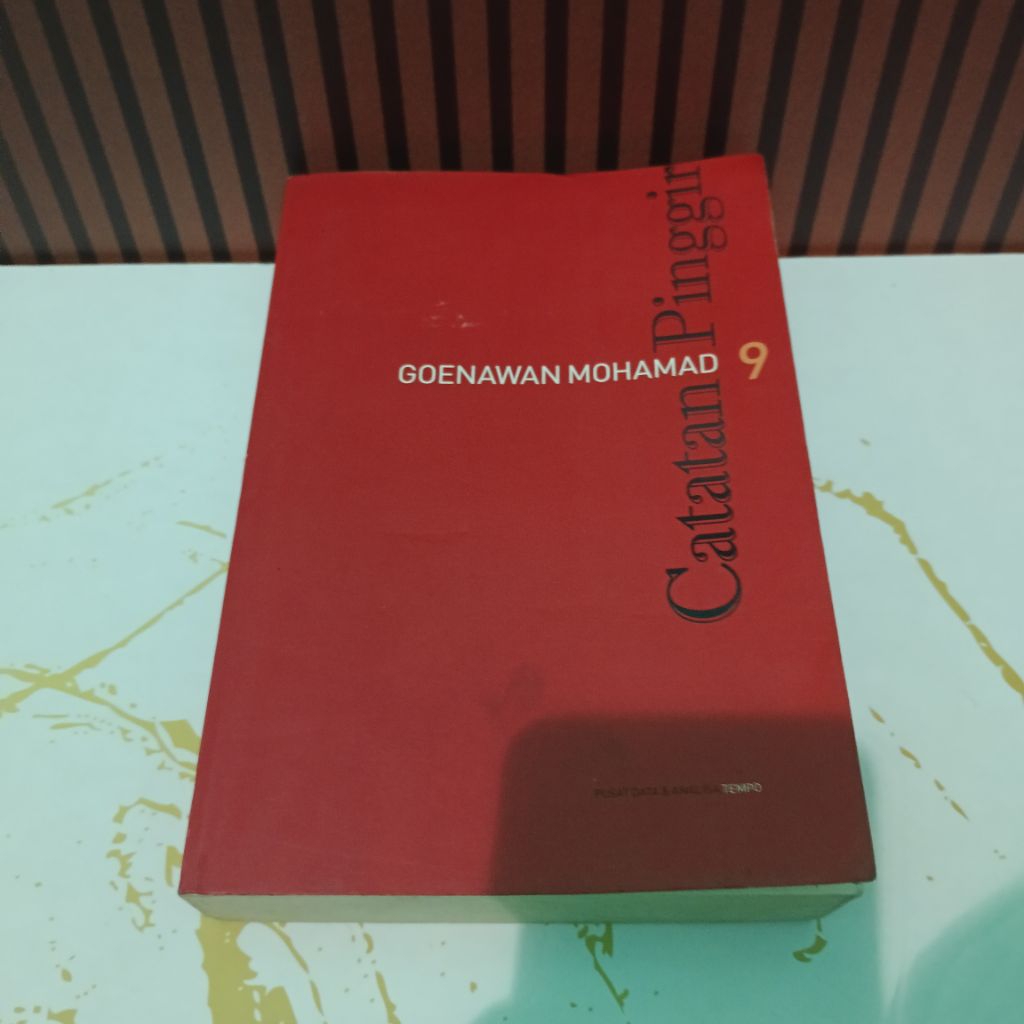 (Esai, Preloved) Catatan Pinggir 9 - Goenawan Mohamad