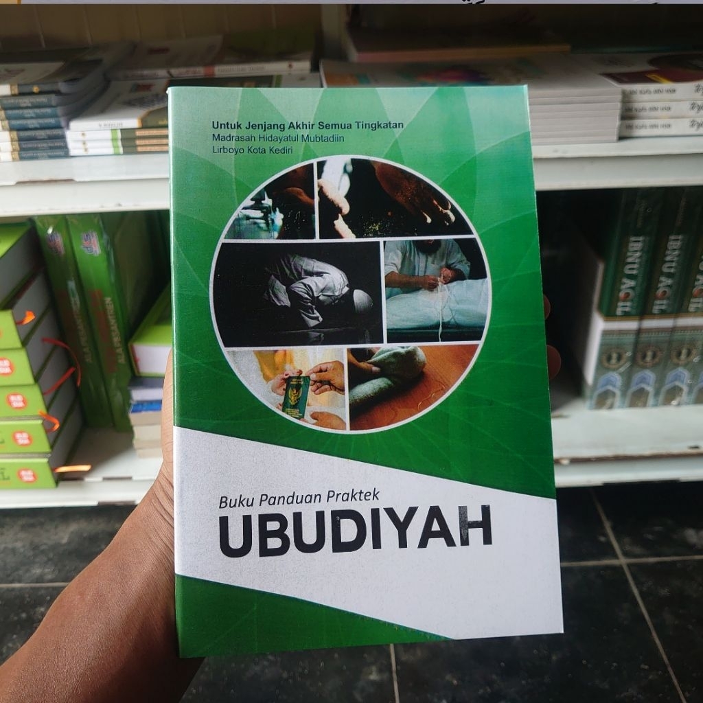 Buku panduan praktek UBUDIYAH /UBUDIYAH