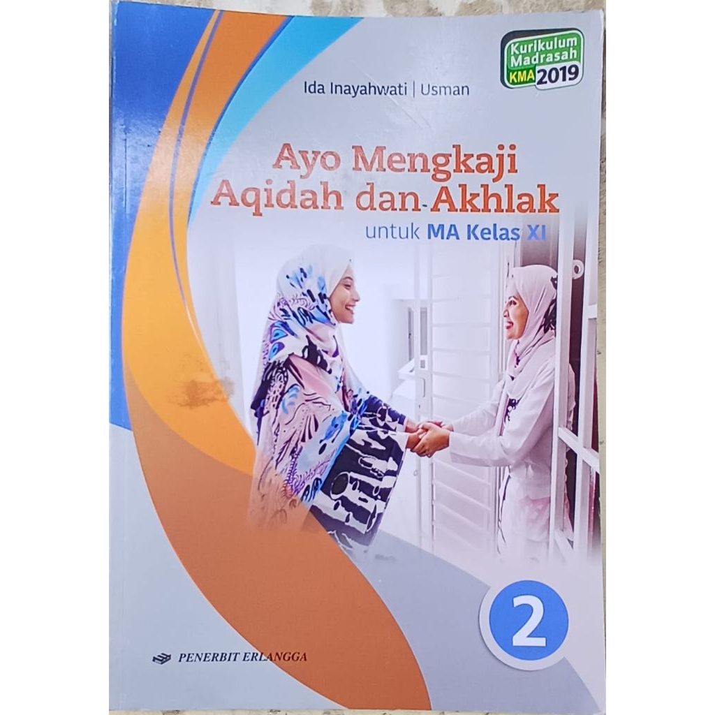 Buku ayo mengkaji aqidah dan akhlak kelas 11 sma [ buku bekas ]
