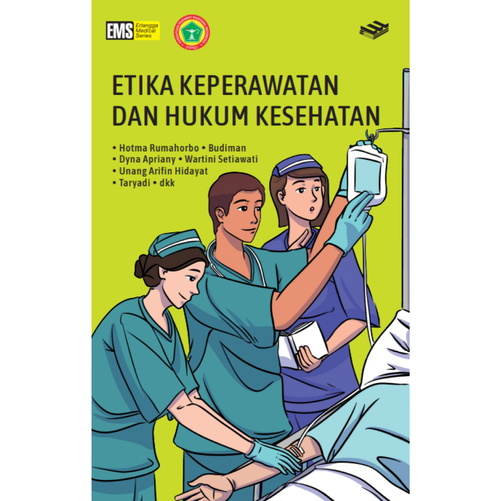 Erlangga Buku Kedokteran ETIKA KEPERAWATAN DAN HUKUM KESEHATAN