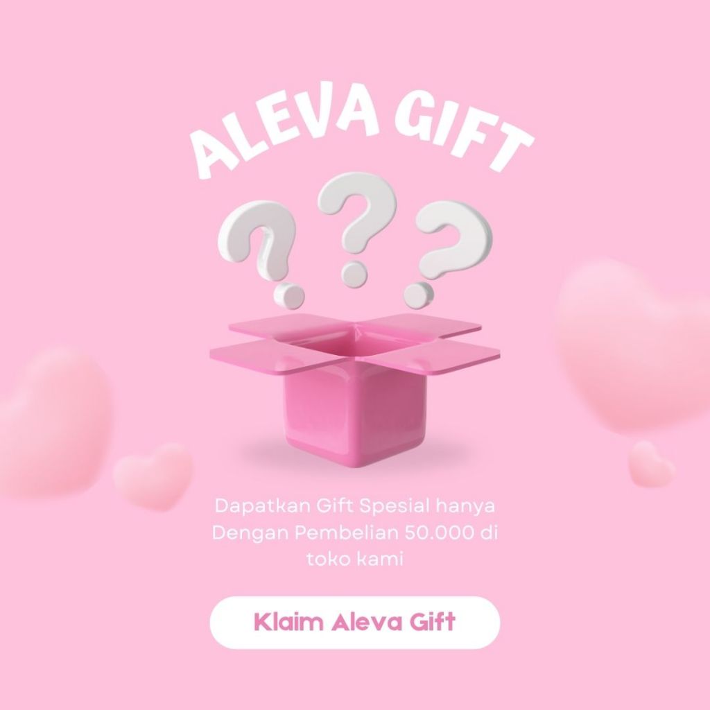 

Aleva Gift - Untuk Pembelian Produk Min 50K