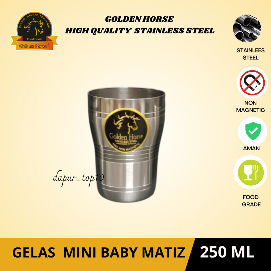Golden Horse Gelas Mini Baby Matiz Stainless Steel 250 ML