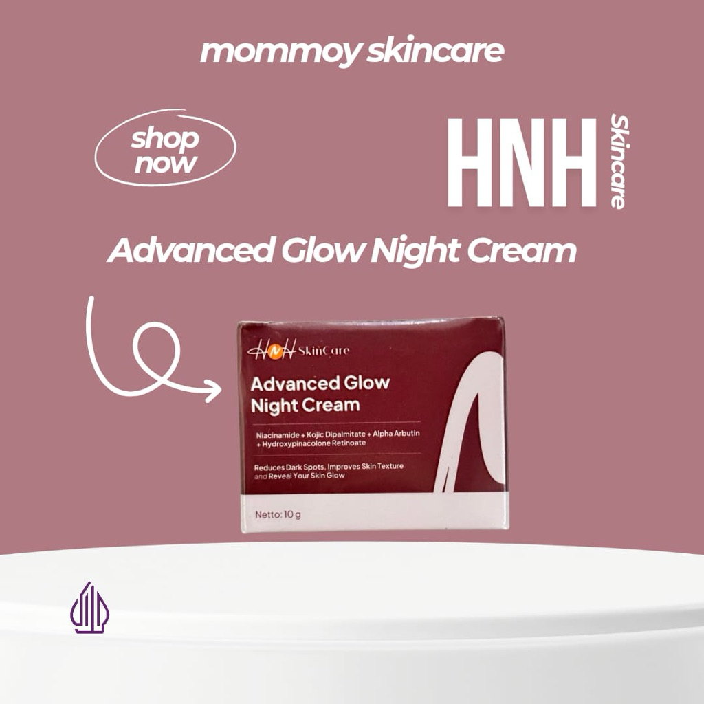 HNH SKINCARE -ADVANCE GLOW NIGHT CREAM - KRIM MALAM MENCERAHKAN DAN MENYAMARKAN FLEK