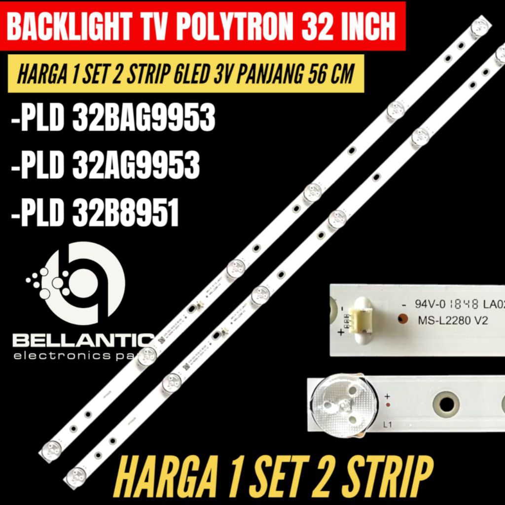 BACKLIGHT TV LED POLYTRON 32 INCH 32BAG9953- PLDAG9953- PLDB8951 BACKLIGHT TV POLYTRON