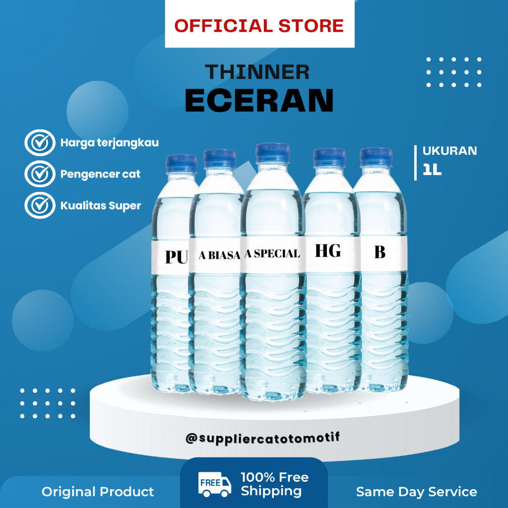 THINNER ECERAN BOTOLAN THINNER PENGENCER CAT MOBIL THINNER SPECIAL THINNER PU THINNER CUCI THINNER H