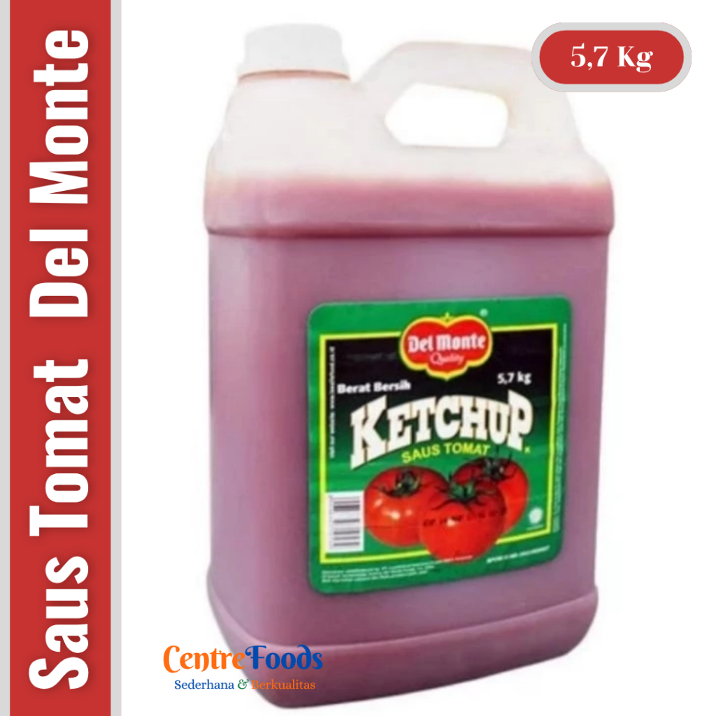 

Saus Tomat - Ketchup Tomato Sauce DEL MONTE | 5.7 Kg [ Harga Per JRG ]