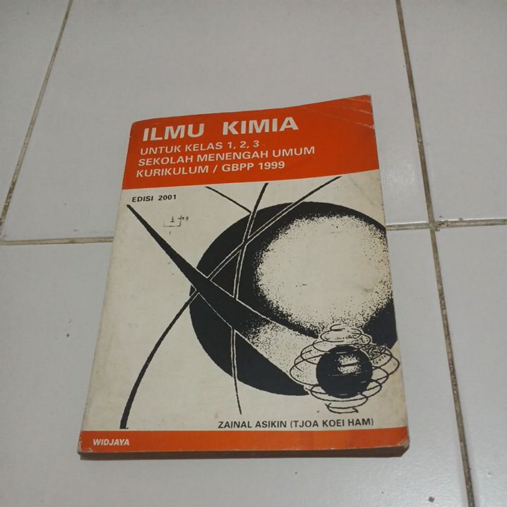 ILMU KIMIA UNTUK KELAS 1,2,3 SEKOLAH MENENGAH UMUM KURIKULUM / GBPP 1999