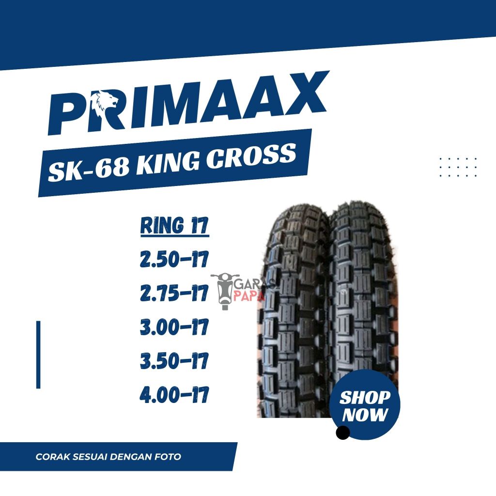 Ban Motor Trail Tube Type Primaax Primax SK 68 King Cross Ring 17 Semi Trail Non Tubeless