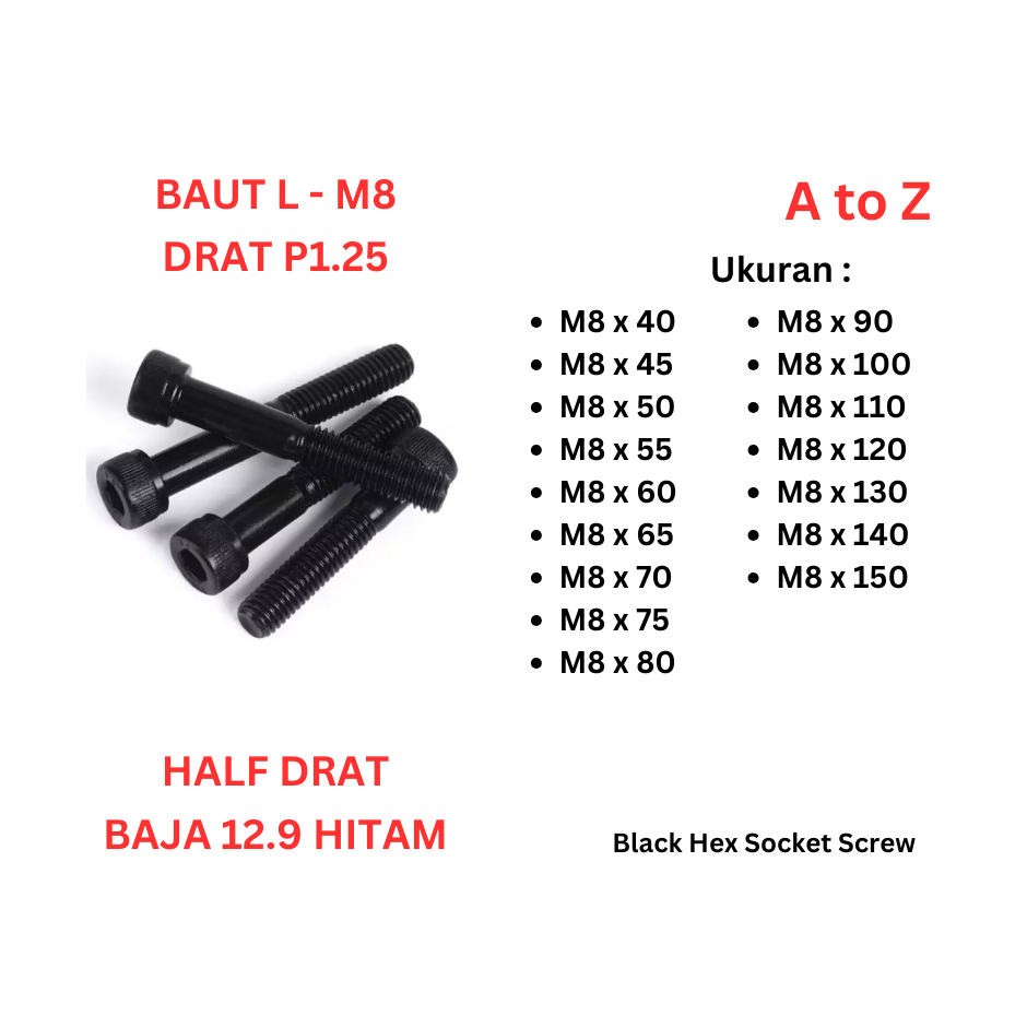 Baut L Baja 12.9 - M8 x 40 / 45 / 50 / 55 / 60 / 65 / 70 / 75 / 80 / 90 / 100 / 110 / 120 / 130 / 14