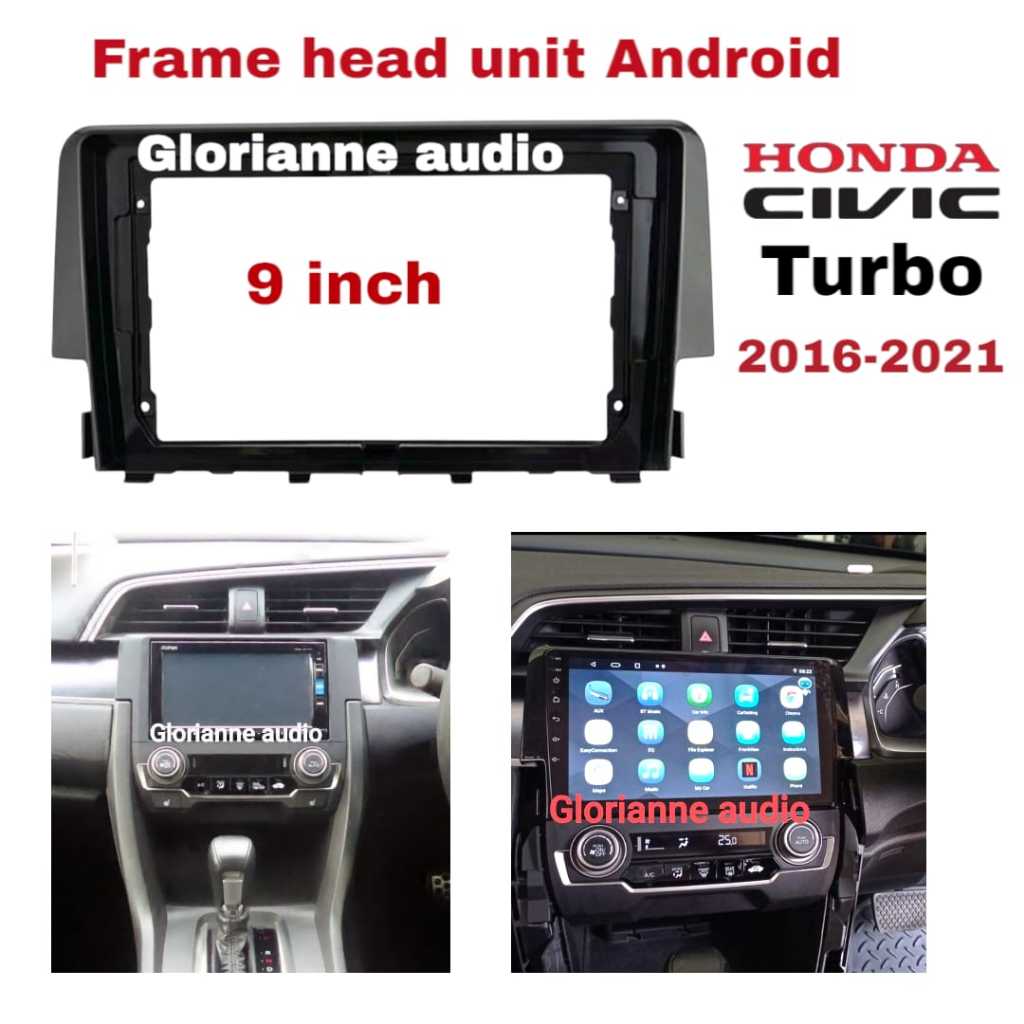 Frame Head Unit Android Honda Civic Turbo 2016 - 2021 9 inch