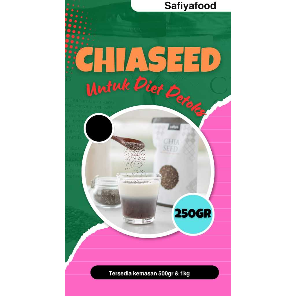 

Safiya Chia Seed Organik 250Gram Pouch sangat Bagus Untuk Diet Detoks