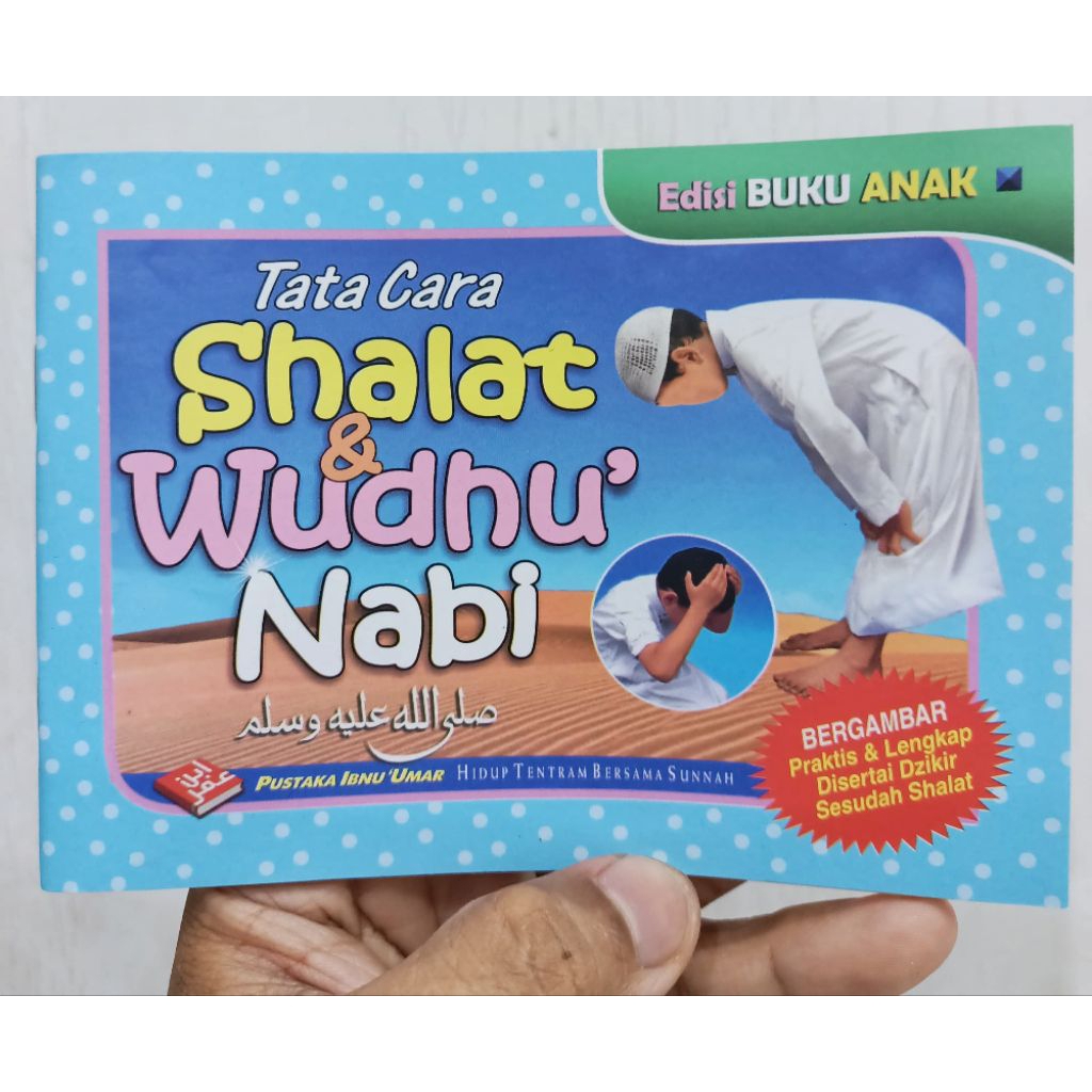 TATA CARA SHALAT  & WUDHU NABI UNTUK ANAK