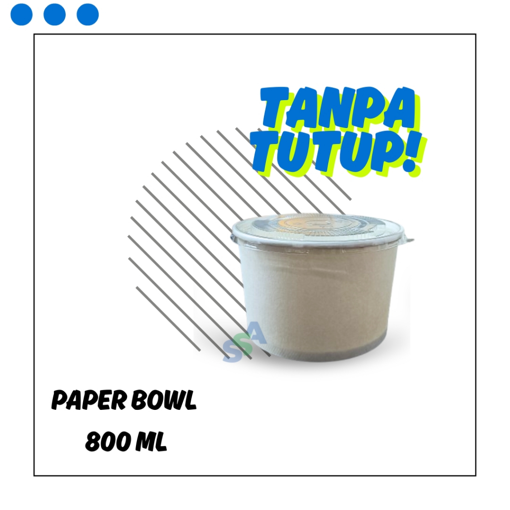 PAPER BOWL PUTIH TANPA TUTUP 800 ML / PAPER BOWL PUTIH