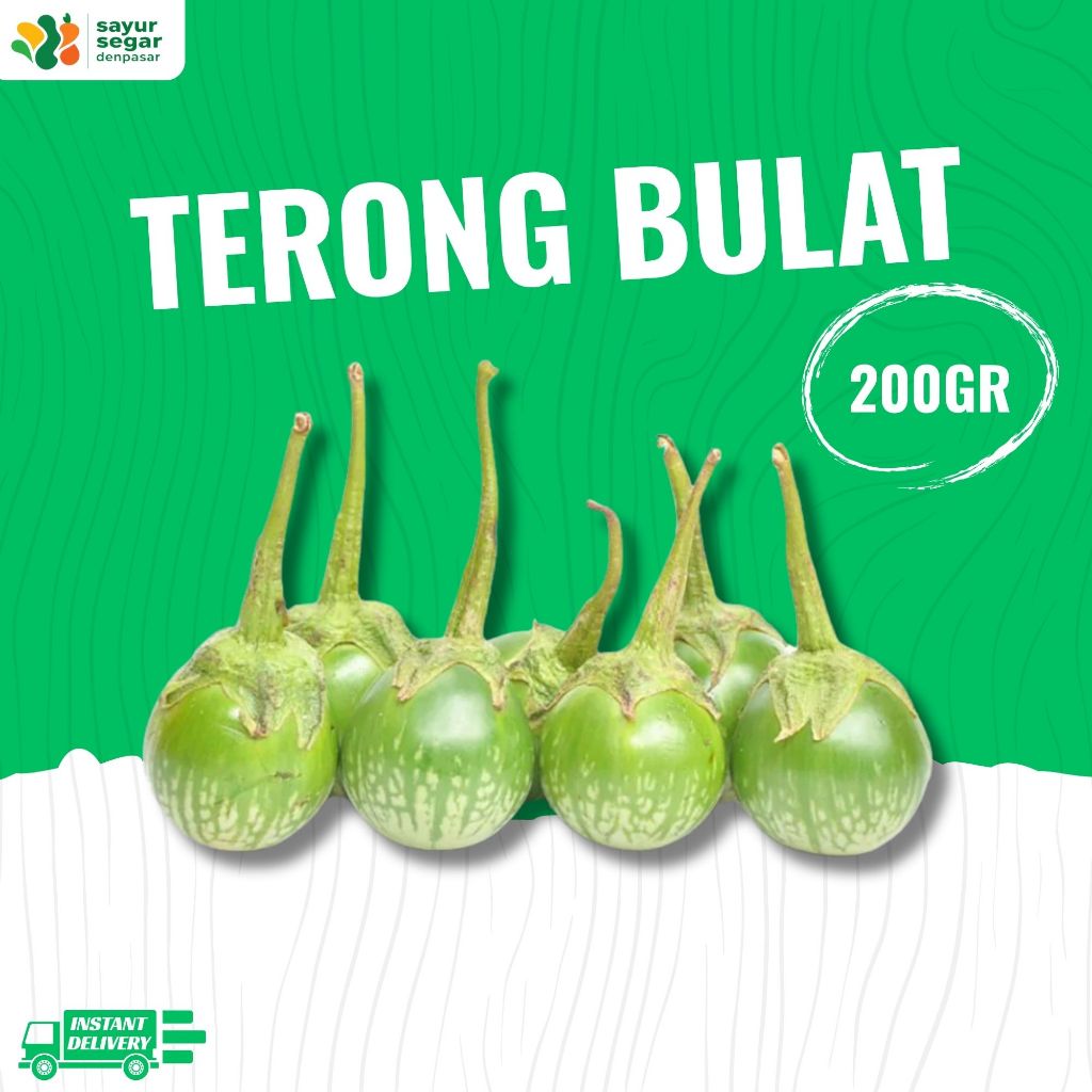 

Terong Bulat Fresh 200gr - Sayur Segar Denpasar